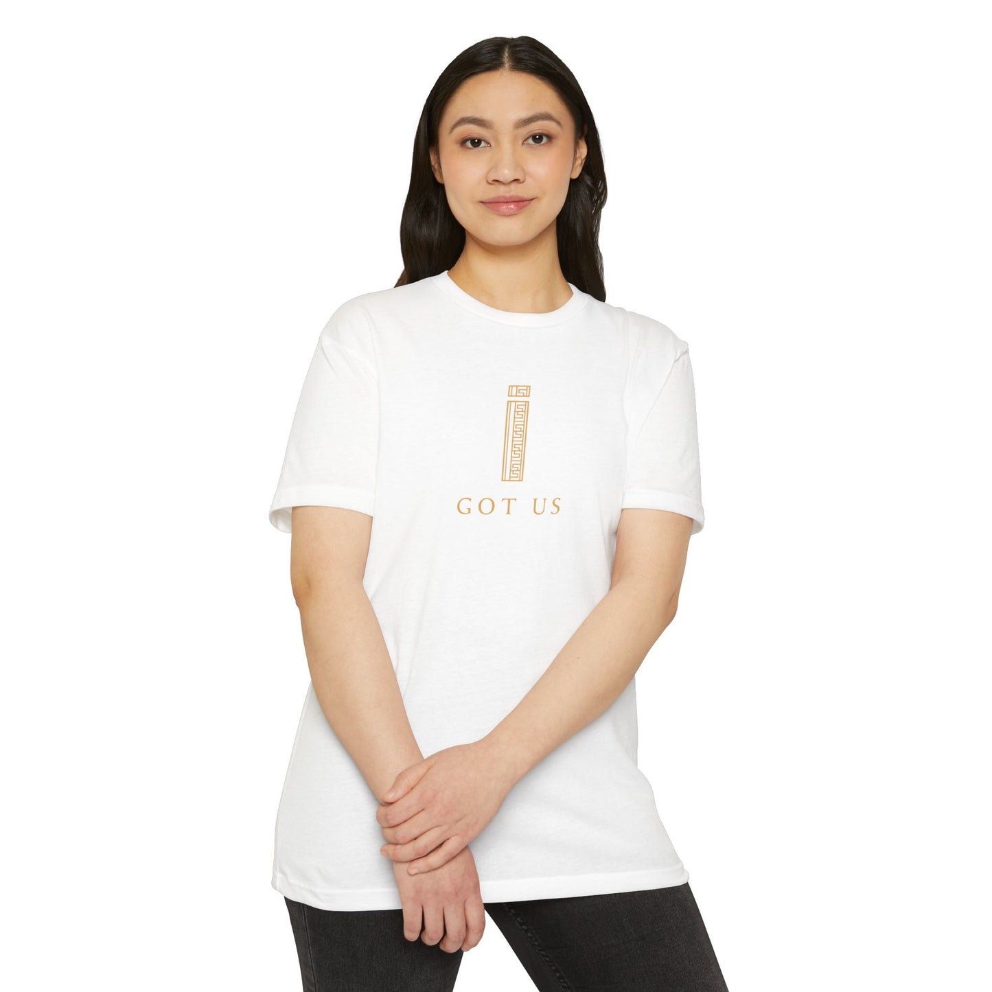 Unisex T-shirt - I GOT US Collection