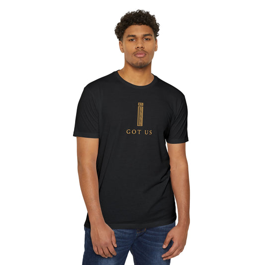 Unisex T-shirt - I GOT US Collection