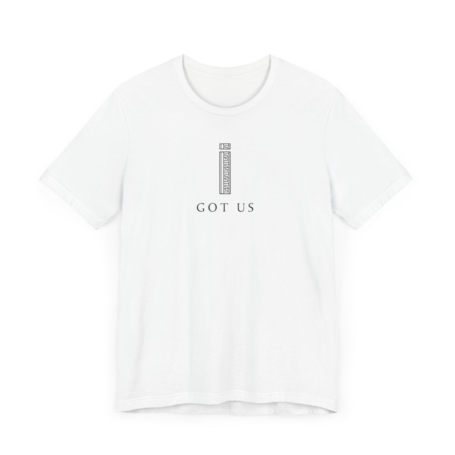 Unisex Short Sleeve Tee - I GOT US Collection